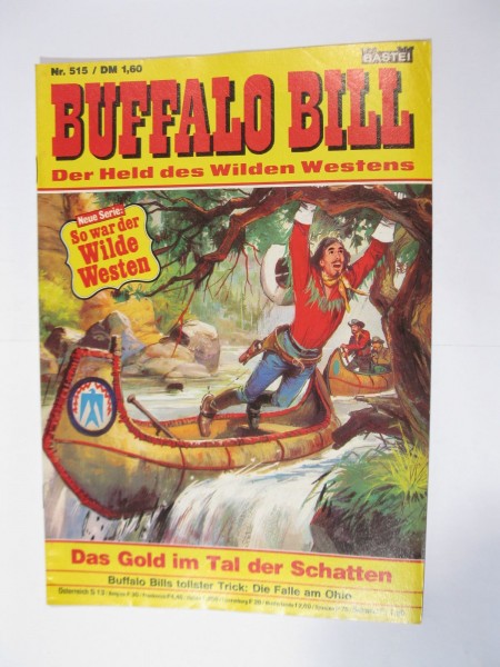 Buffalo Bill Nr. 515 Bastei Verlag im Zustand (1-2). 91297