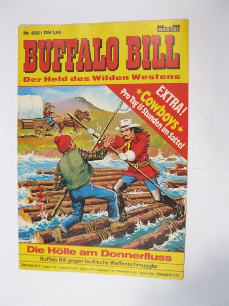 Buffalo Bill Nr. 602 Bastei Verlag im Zustand (1-2). 91337