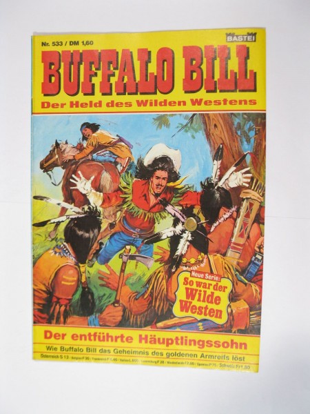 Buffalo Bill Nr. 533 Bastei Verlag im Zustand (2). 91401