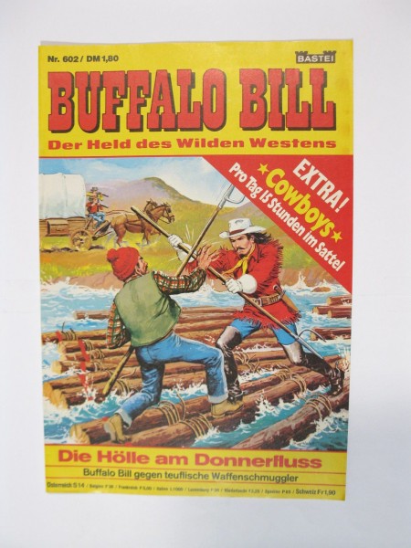 Buffalo Bill Nr. 602 Bastei Verlag im Zustand (1/1-2) 57086