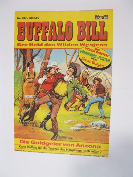 Buffalo Bill Nr. 607 Bastei Verlag im Zustand (0-1). 91235