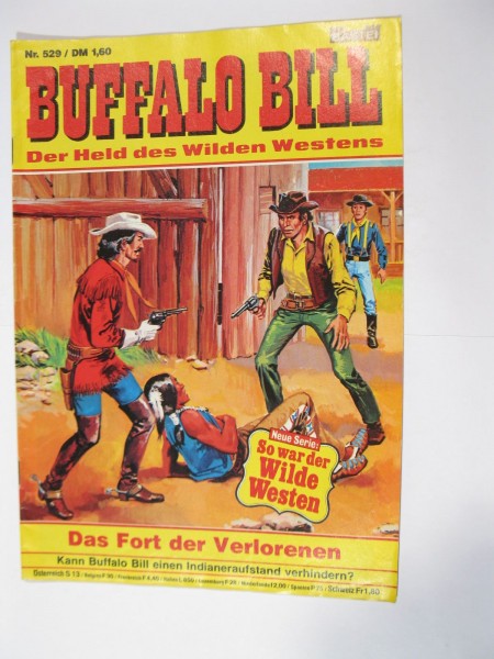 Buffalo Bill Nr. 529 Bastei Verlag im Zustand (1-2). 91307