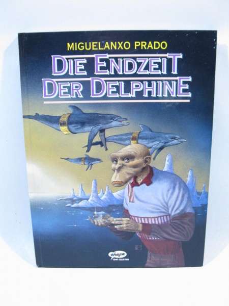 Die Endzeit der Delphine HC Comic signiert v. Prado Ehapa im Z (1). 132557
