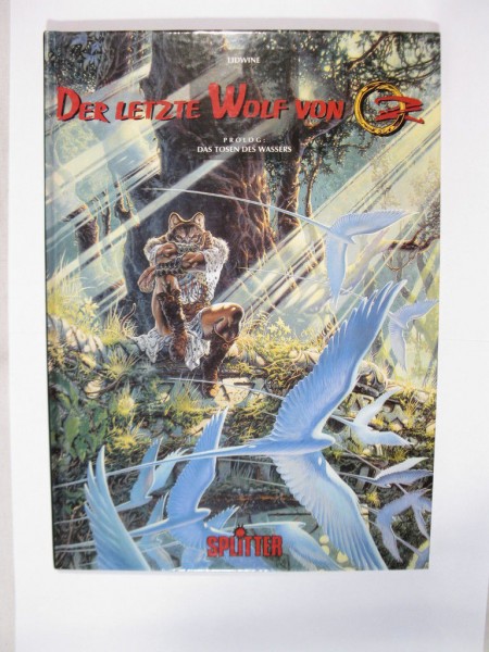 Letzter Wolf von Oz Nr. 1 im Zustand (1) HC Comic Splitter Vlg. 99899
