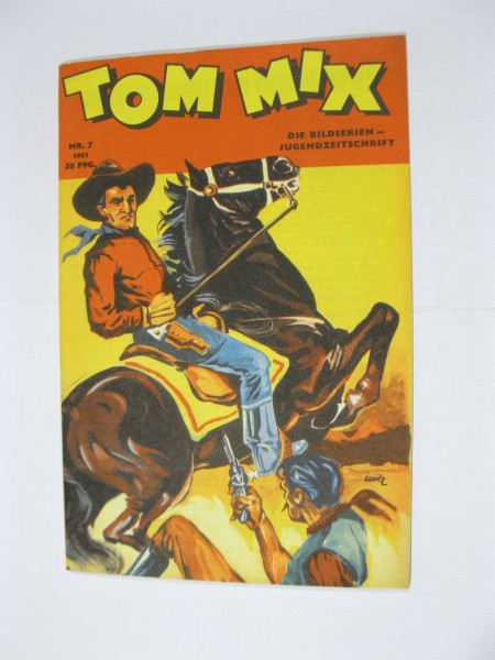 Tom Mix ND 1953/ 7 Hethke im Zustand (0-1). 117691