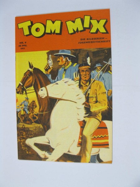 Tom Mix ND 1953/ 9 Hethke im Zustand (0-1). 117695