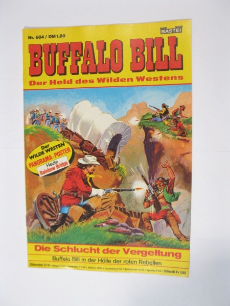 Buffalo Bill Nr. 604 Bastei Verlag im Zustand (1). 91267